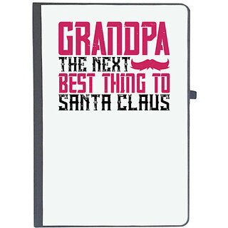                       UDNAG Ruled Notebook Diary 'Grand Father | Grandpa The next best thing to Santa Claus-1', [A5 80Pages 80GSM]                                              