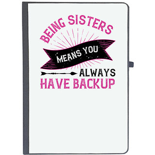                       UDNAG Ruled Notebook Diary 'Sister | Being sisters means you always have backup 2 design (2)', [A5 80Pages 80GSM]                                              