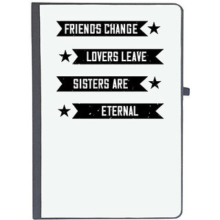                       UDNAG Ruled Notebook Diary 'Sister | Friends change, lovers leave, sisters are eternal', [A5 80Pages 80GSM]                                              