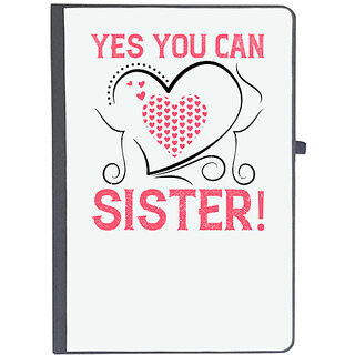                       UDNAG Ruled Notebook Diary 'Sister | Yes you can, sister!', [A5 80Pages 80GSM]                                              