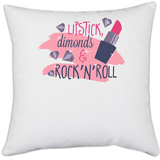                       UDNAG White Polyester 'Makeup | lipstick Diamond and rock n roll' Pillow Cover [16 Inch X 16 Inch]                                              