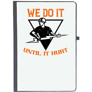                       UDNAG Ruled Notebook Diary 'Lineman | We do it untill it hurt', [A5 80Pages 80GSM]                                              