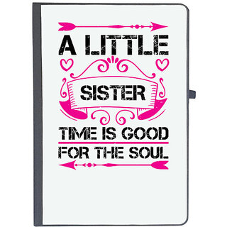                       UDNAG Ruled Notebook Diary 'Sister | A little sister time is good for the soul', [A5 80Pages 80GSM]                                              