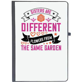                       UDNAG Ruled Notebook Diary 'Sister | Sisters are different flowers from the same garde-1', [A5 80Pages 80GSM]                                              
