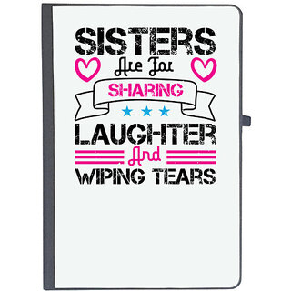                       UDNAG Ruled Notebook Diary 'Sister | Sisters are for sharing laughter and wiping tears-2', [A5 80Pages 80GSM]                                              