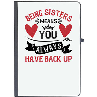                       UDNAG Ruled Notebook Diary 'Sister | Being sisters means you always have back up-1', [A5 80Pages 80GSM]                                              