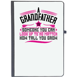                       UDNAG Ruled Notebook Diary 'Grand Father | A grandfather is someone you can look up to1', [A5 80Pages 80GSM]                                              