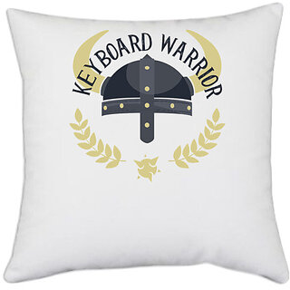                       UDNAG White Polyester 'Warrior | Keyboard Warrior' Pillow Cover [16 Inch X 16 Inch]                                              