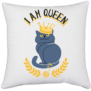                       UDNAG White Polyester 'Qween cat | I am a Qween Cat' Pillow Cover [16 Inch X 16 Inch]                                              