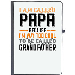                       UDNAG Ruled Notebook Diary 'Papa, Father | i am called papa because i'm way to cool', [A5 80Pages 80GSM]                                              