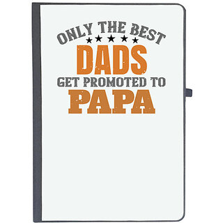                       UDNAG Ruled Notebook Diary 'Papa, Father | only the best dads get promoted to papa', [A5 80Pages 80GSM]                                              