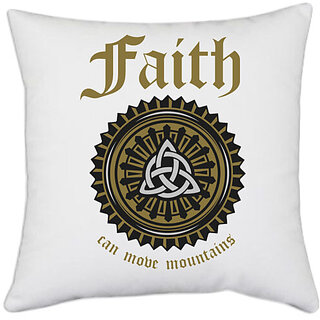                       UDNAG White Polyester 'Faith | Can move mountains' Pillow Cover [16 Inch X 16 Inch]                                              