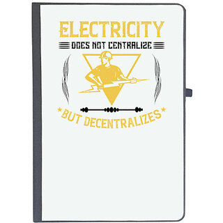                      UDNAG Ruled Notebook Diary 'Electrical Engineer | Electricity does not cetrlize but decentralizes', [A5 80Pages 80GSM]                                              