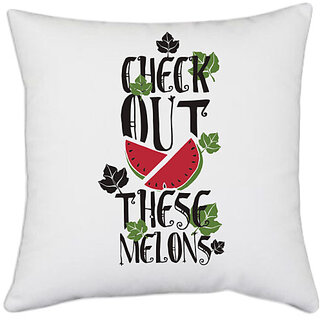                       UDNAG White Polyester 'Watermelons | Check out these melons' Pillow Cover [16 Inch X 16 Inch]                                              