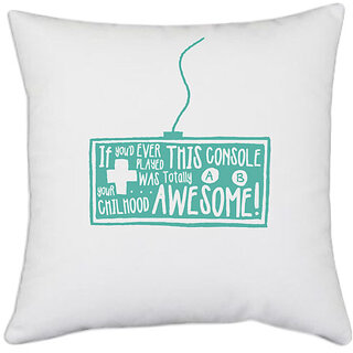                       UDNAG White Polyester 'childhood and awesome' Pillow Cover [16 Inch X 16 Inch]                                              