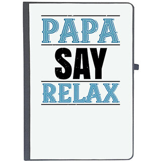                       UDNAG Ruled Notebook Diary 'Father | papa say lelax', [A5 80Pages 80GSM]                                              