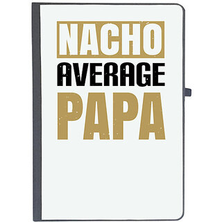                       UDNAG Ruled Notebook Diary 'Father | nacho average papa', [A5 80Pages 80GSM]                                              