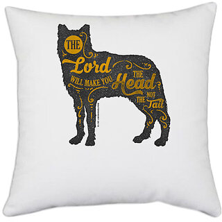                       UDNAG White Polyester 'Lord | The lord will make you the head not the tail' Pillow Cover [16 Inch X 16 Inch]                                              