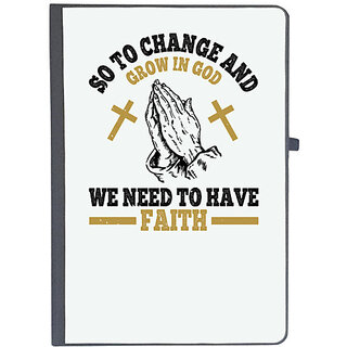                       UDNAG Ruled Notebook Diary 'Faith | So to change and grow in , we need to have faith', [A5 80Pages 80GSM]                                              