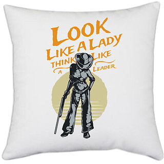                       UDNAG White Polyester 'Leader lady | Look like a lady and think like a leader' Pillow Cover [16 Inch X 16 Inch]                                              