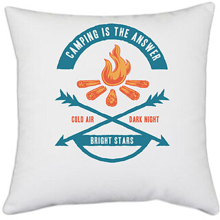                       UDNAG White Polyester 'Camping | Camping is the answer of bright star' Pillow Cover [16 Inch X 16 Inch]                                              