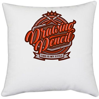                      UDNAG White Polyester 'Style | Drawing pencil' Pillow Cover [16 Inch X 16 Inch]                                              