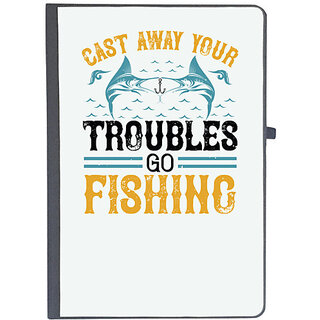                      UDNAG Ruled Notebook Diary 'Fishing | cast way your troubles go fishing', [A5 80Pages 80GSM]                                              