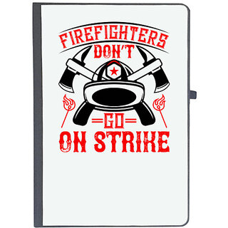                      UDNAG Ruled Notebook Diary 'Firefighter | Firefighters dont go on strike', [A5 80Pages 80GSM]                                              