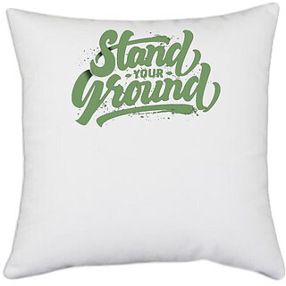                       UDNAG White Polyester 'Stand your ground' Pillow Cover [16 Inch X 16 Inch]                                              