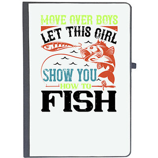                       UDNAG Ruled Notebook Diary 'Fishing | move over boys let this girl show you', [A5 80Pages 80GSM]                                              