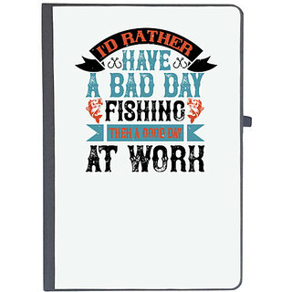                       UDNAG Ruled Notebook Diary 'Fishing | 02 I'D RATHER HAVE A BAD DAY', [A5 80Pages 80GSM]                                              