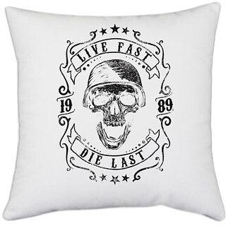                       UDNAG White Polyester 'Live & death | Live Fast Die last' Pillow Cover [16 Inch X 16 Inch]                                              