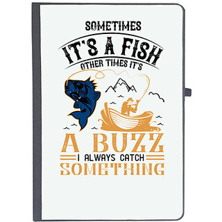                       UDNAG Ruled Notebook Diary 'Fishing | 02 SOMETIMES its a fish other times', [A5 80Pages 80GSM]                                              