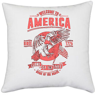                       UDNAG White Polyester 'USA | Welcome To America Land Of The Free home of the brave' Pillow Cover [16 Inch X 16 Inch]                                              