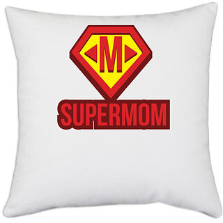                       UDNAG White Polyester 'Mom | Supermom' Pillow Cover [16 Inch X 16 Inch]                                              