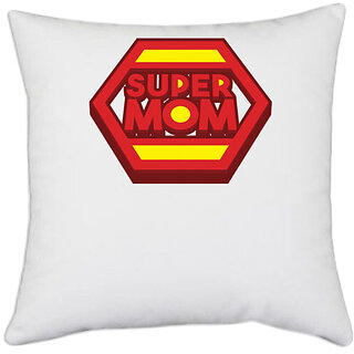                       UDNAG White Polyester 'Ma | Super Mom' Pillow Cover [16 Inch X 16 Inch]                                              