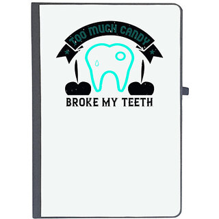                       UDNAG Ruled Notebook Diary 'Dentist | Too much candy broke my teeth', [A5 80Pages 80GSM]                                              