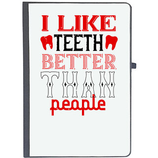                       UDNAG Ruled Notebook Diary 'Dentist | I like teeth better than people', [A5 80Pages 80GSM]                                              