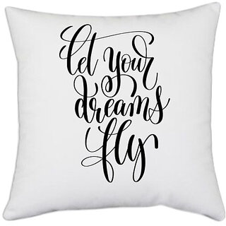                       UDNAG White Polyester 'Let your dreams fly' Pillow Cover [16 Inch X 16 Inch]                                              
