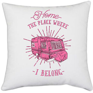                       UDNAG White Polyester 'Home | The Place where i belong' Pillow Cover [16 Inch X 16 Inch]                                              