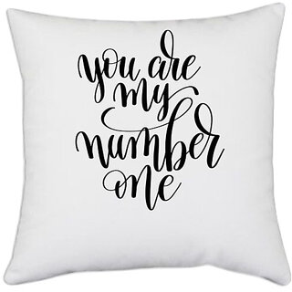                       UDNAG White Polyester 'You are my number one' Pillow Cover [16 Inch X 16 Inch]                                              