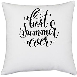                       UDNAG White Polyester 'Summer | Best summer ever' Pillow Cover [16 Inch X 16 Inch]                                              