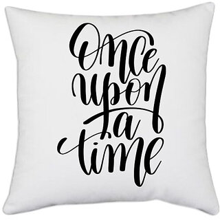                       UDNAG White Polyester 'Once upon a time' Pillow Cover [16 Inch X 16 Inch]                                              