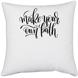                       UDNAG White Polyester 'Make your own path' Pillow Cover [16 Inch X 16 Inch]                                              