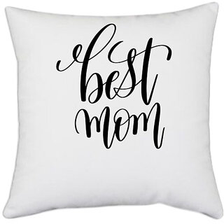                       UDNAG White Polyester 'Mom | Best Mom' Pillow Cover [16 Inch X 16 Inch]                                              