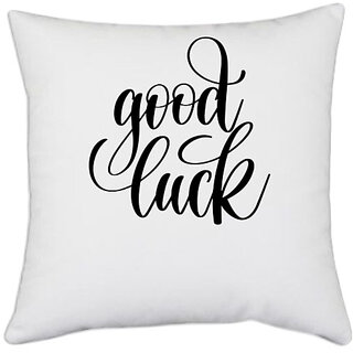                       UDNAG White Polyester 'Good Luck' Pillow Cover [16 Inch X 16 Inch]                                              