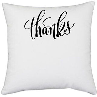                       UDNAG White Polyester 'Thanks' Pillow Cover [16 Inch X 16 Inch]                                              
