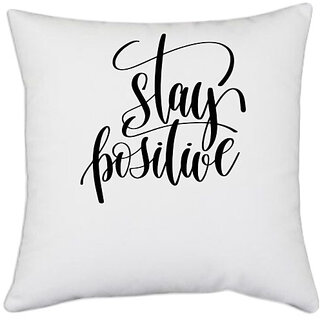                       UDNAG White Polyester 'Stay Positive' Pillow Cover [16 Inch X 16 Inch]                                              