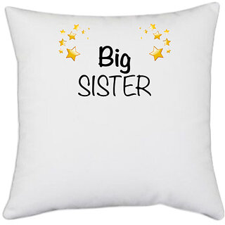                       UDNAG White Polyester 'Rakshabandhan Sister | Big Sister' Pillow Cover [16 Inch X 16 Inch]                                              