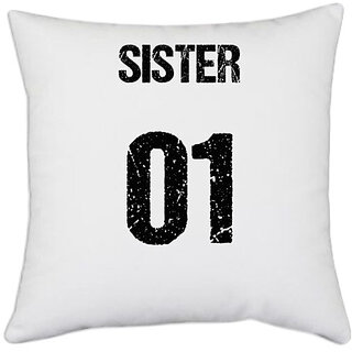                       UDNAG White Polyester 'Rakshabandhan | Sister Number 01' Pillow Cover [16 Inch X 16 Inch]                                              